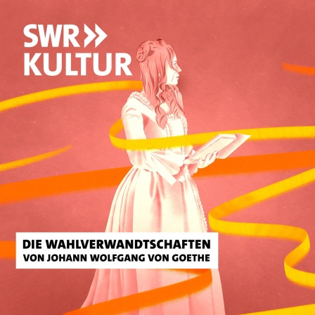 Johann Wolfgang von Goethe: Die Wahlverwandtschaften (AudiobookFormat, German language, 2024)