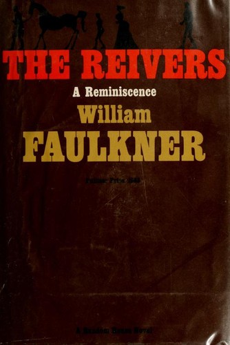 William Faulkner: The reivers (1962, Random House)