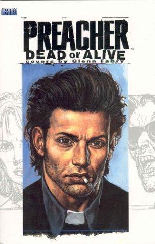 Garth Ennis: Preacher (Paperback, 2003, Vertigo)