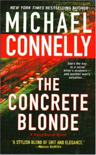 Michael Connelly: The Concrete Blonde (Harry Bosch) (Paperback, 2004, St. Martin's Paperbacks)