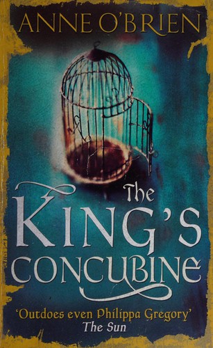 Anne O'Brien: King's Concubine (2015, Harlequin Mills & Boon, Limited)