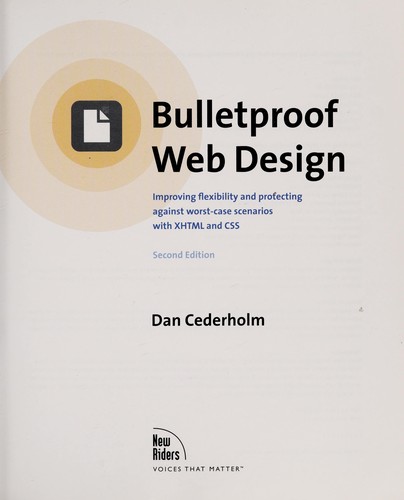 Dan Cederholm: Bulletproof Web design (Paperback, 2008, New Riders)