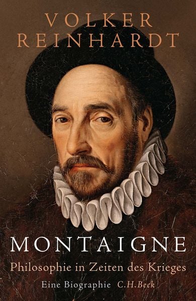 Volker Reinhardt: Montaigne (Hardcover, C.H.Beck)