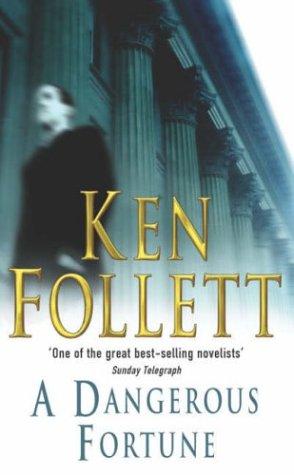 Ken Follett: A dangerous fortune. (Paperback, 1995, Pan Books)