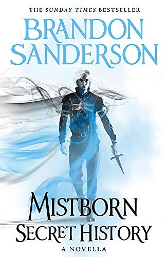 Brandon Sanderson: Mistborn: Secret History (2019, gollancz uk)