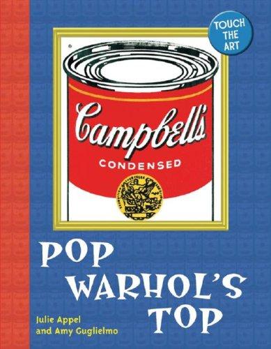 Amy Guglielmo, Julie Appel: Pop Warhol's top (2006, Sterling)