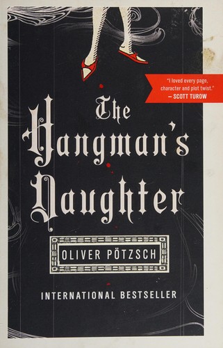 The hangman's daughter (2011, Houghton Mifflin Harcourt)