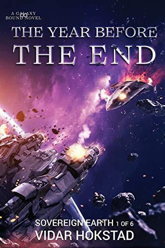 Vidar Hokstad: The Year Before the End (Paperback, 2020, Hokstad Publishing)