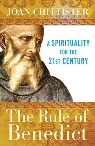 Joan Chittister: The Rule of Benedict (Paperback, Crossroad)