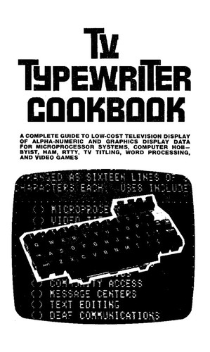 Don Lancaster: TV typewriter cookbook (1978, H.W. Sams)