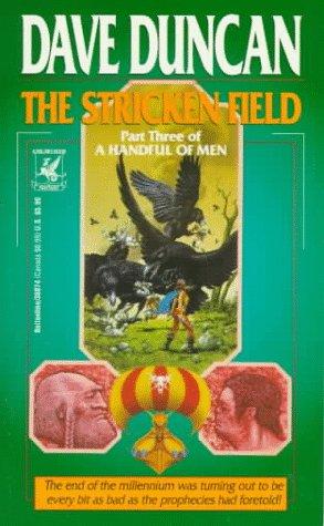 Dave Duncan: Stricken Field (A Handful of Men, Part 3) (Paperback, 1994, Del Rey)