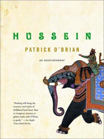 Patrick O'Brian: Hussein (2001, W. W. Norton & Company)