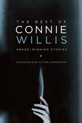 Connie Willis: The Best Of Connie Willis Awardwinning Stories (2013, Del Rey)