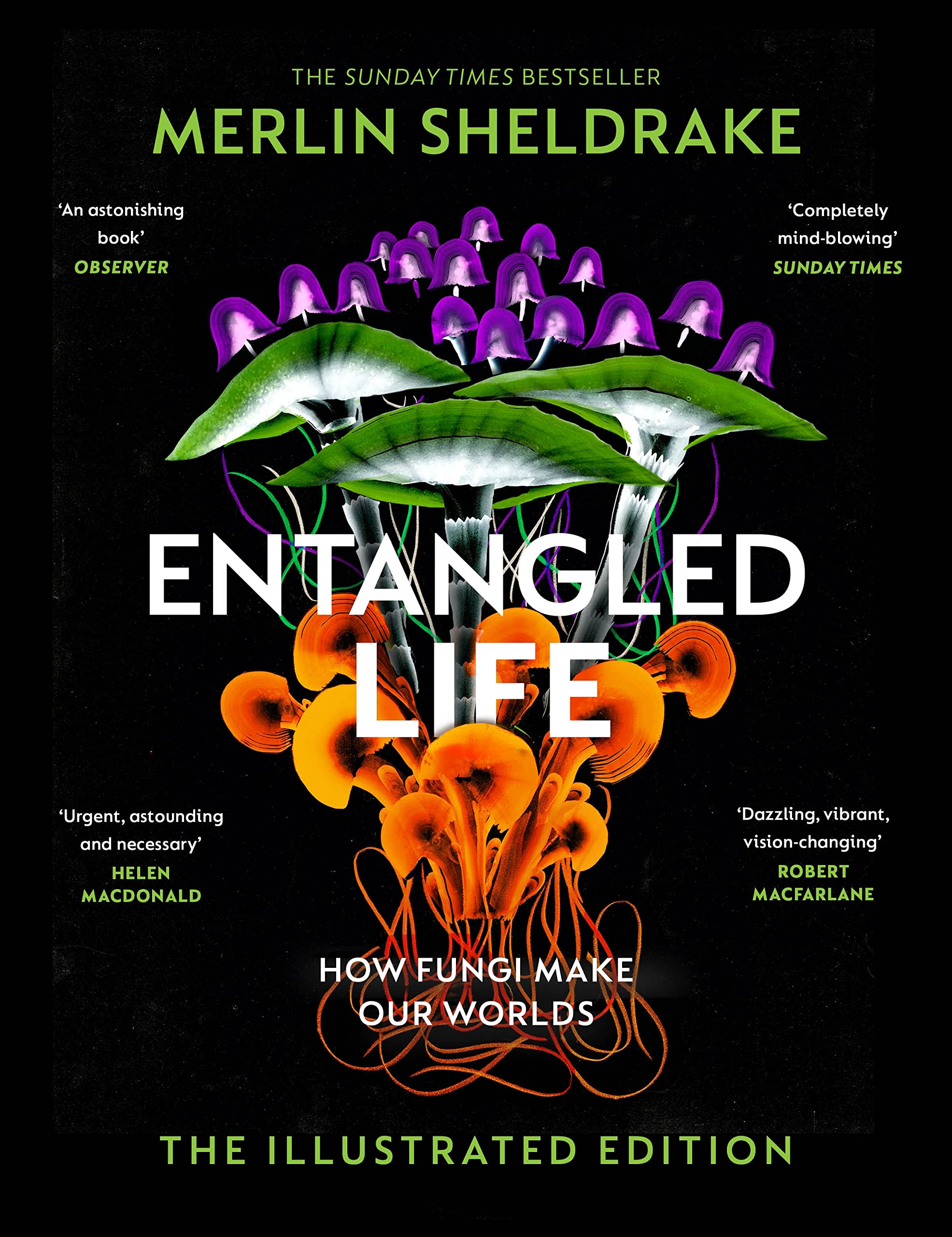 Merlin Sheldrake: Entangled Life (Hardcover, 2023, Random House Children's Books)