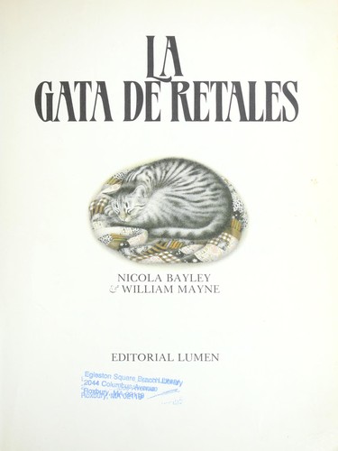 Nicola Bayley, William Mayne: LA Gata De Retales/the Patchwork Cat (Hardcover, 1981, Lectorum Pubns Inc (J))