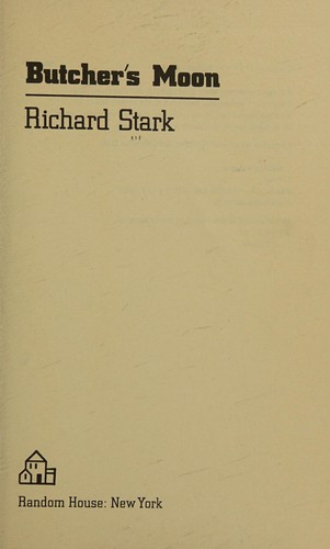 Richard Stark: Butcher's moon (1974, Random House)