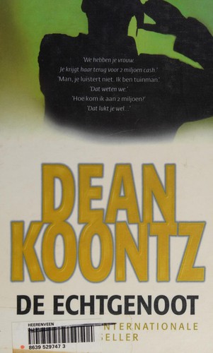 Dean Koontz: De echtgenoot (Dutch language, 2007, Luitingh)