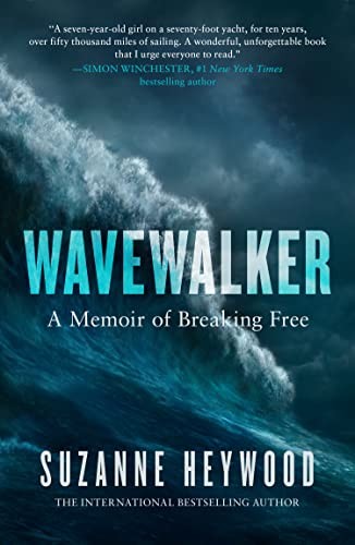 Suzanne Heywood: Wavewalker (Hardcover, 2023, William Collins)