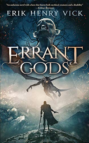 Erik Henry Vick: Errant Gods (Paperback, 2017, Ratatoskr Publishing)