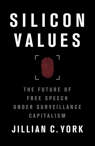 Jillian York: Silicon Values (2021, Verso Books)