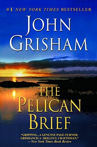 John Grisham: The Pelican Brief (Paperback, 2006, Delta)