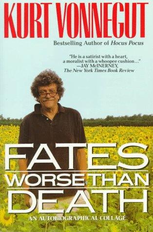 Kurt Vonnegut: Fates Worse than Death (1992, Berkley Books)