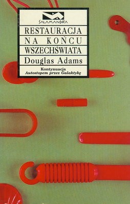 Douglas Adams: Restauracja na końcu Wszechświata (Polish language, 1994, Zysk i S-ka. Wydaw.)