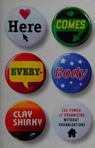 Clay Shirky: Here comes everybody (Paperback, 2009, Penguin Books)