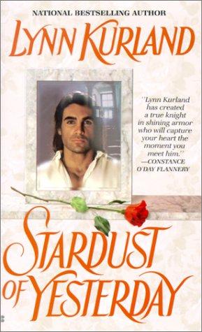 Lynn Kurland: Stardust of Yesterday (2001, Berkley)