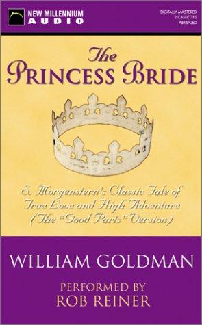 William Goldman: The Princess Bride (AudiobookFormat, 2003, New Millennium Audio)