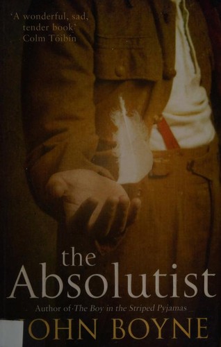 John Boyne: Absolutist (Paperback, 2011, Random House Export)