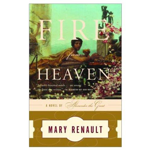 Mary Renault: Fire from heaven. (1969, Pantheon)