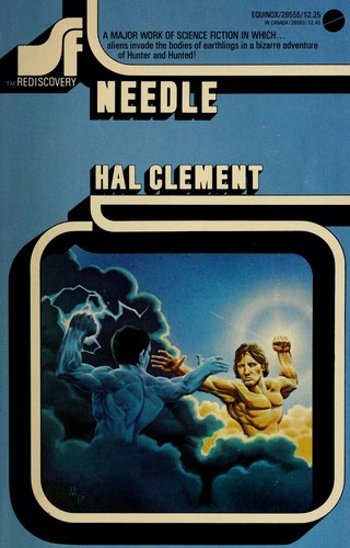 Hal Clement: Needle (also published as From Outer Space ) (1976, Avon)