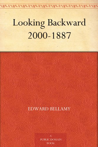 Edward Bellamy: Looking Backward (EBook, 2017)