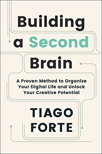 Building a Second Brain (Hardcover, 2022, Atria Books)