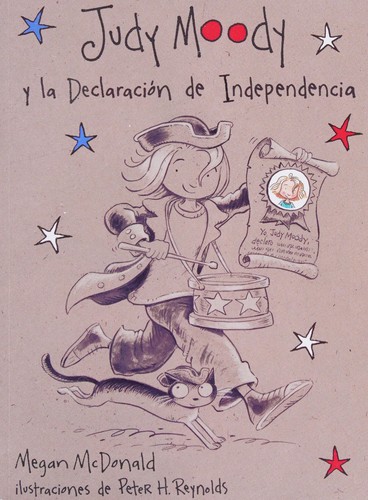 Megan McDonald: Judy Moody y la declaración de independencia (Spanish language, 2008, Alfaguara)