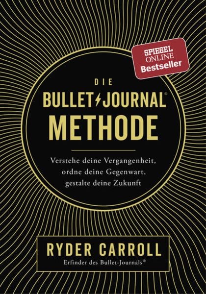 Ryder Carroll: Die Bullet-Journal-Methode (Paperback, Deutsch language, Rowohlt Taschenbuch)