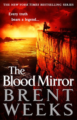 Brent Weeks: The Blood Mirror (Hardcover, 2016, Orbit)