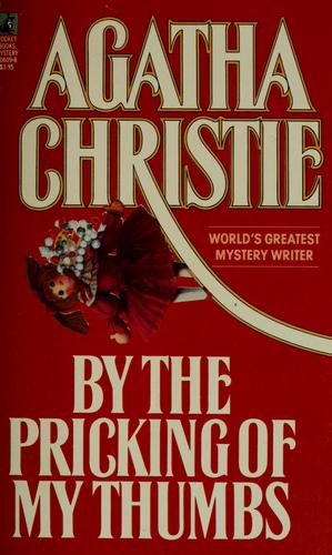 Agatha Christie: By the Pricking of My Thumbs (Paperback, 1983, Pocket Books)