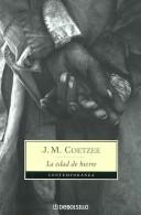 J. M. Coetzee: La Edad De Hierro (Contempora) (Paperback, Spanish language)