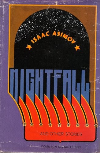 Isaac Asimov: Nightfall and Other Stories (Hardcover, 1969, Doubleday)
