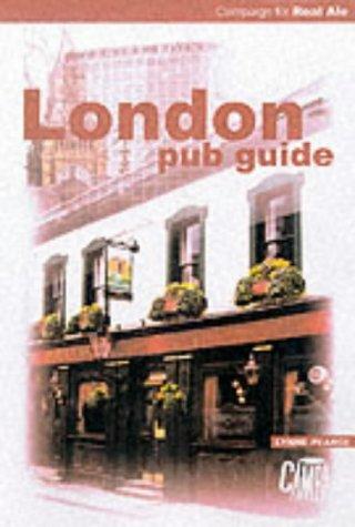 Pearce, Lynne.: London Pub Guide (Paperback, 2001, CAMRA Books)