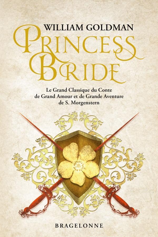 William Goldman: Princess Bride (French language, 2021, Bragelonne)