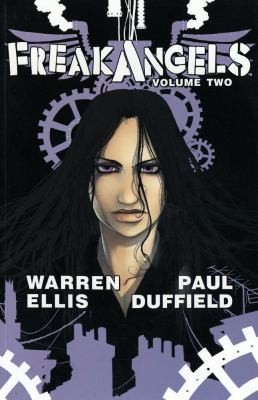 Warren Ellis: Freakangels Volume 2
            
                Freakangels (2005, Avatar Press)