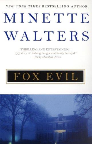 Minette Walters: Fox Evil (2006, Berkley Trade)