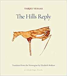 Tarjei Vesaas, Elizabeth Rokkan: The Hills Reply (Paperback, 2019, Archipelago Press)