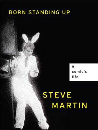 Steve Martin: Born Standing Up (Hardcover, 2007, Thorndike Press)