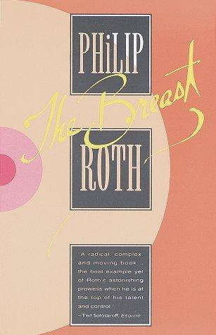 Philip Roth: The breast (1994, Vintage International)