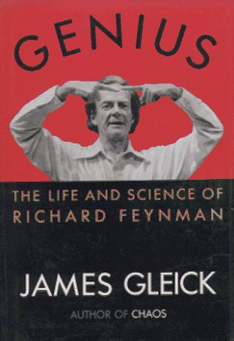 James Gleick: Genius (1992, Pantheon Books)