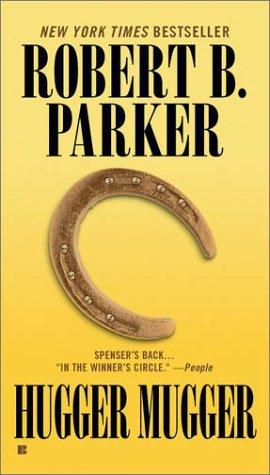 Robert B. Parker: Hugger mugger (Hardcover, 2001, Berkley Books)